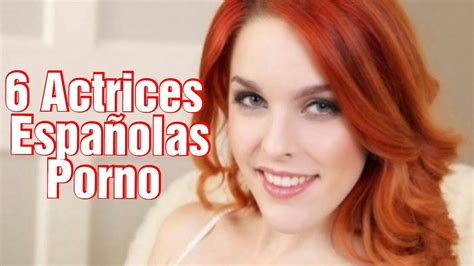 actrices españolas porno|Top 25 Actrices Porno Españolas 2024